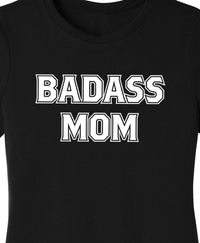 Badass Mom Black Shirt