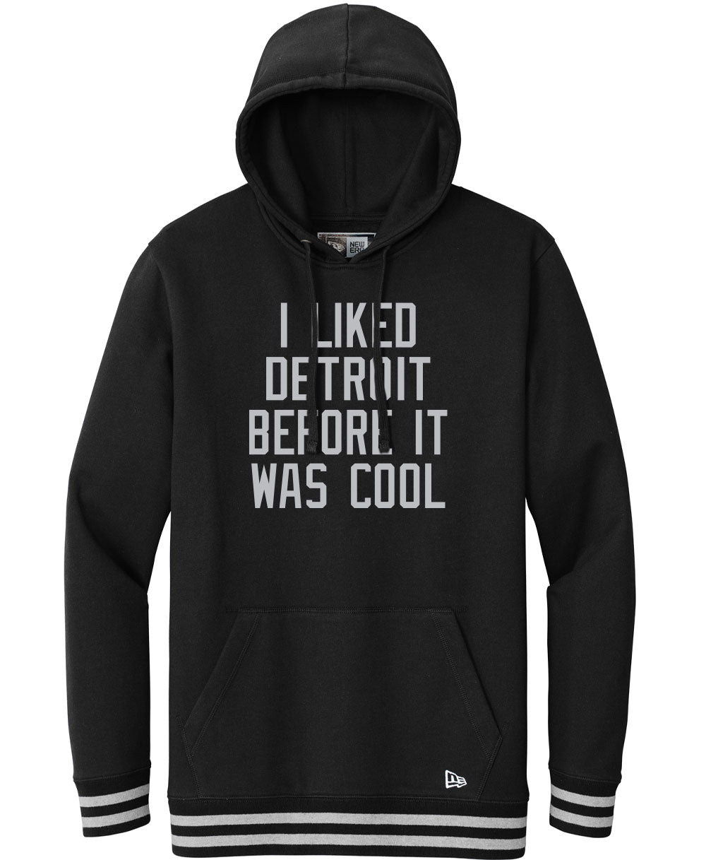 I Liked Detroit Before It Was Cool Black Hoodie - Only L