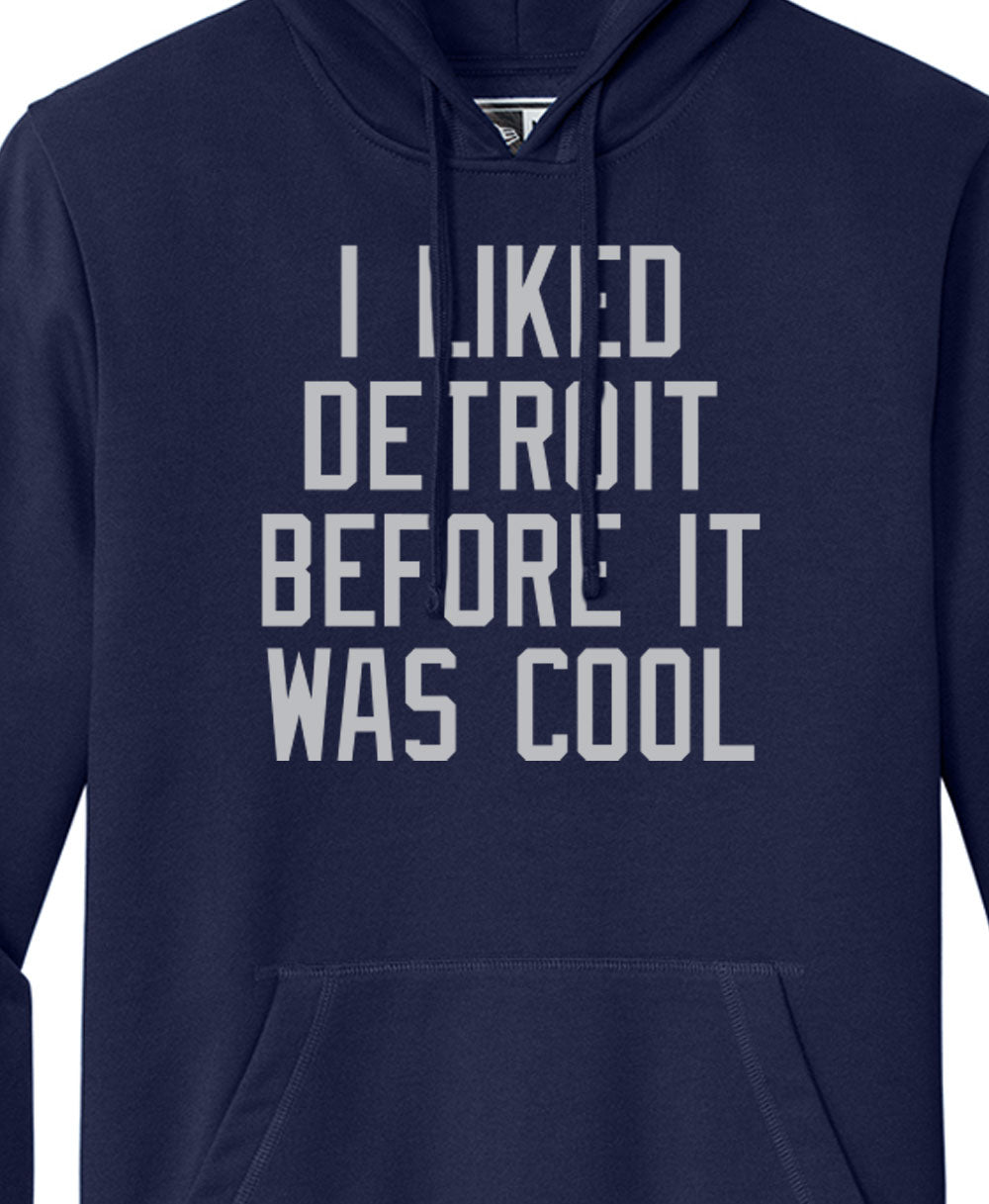I Liked Detroit Before It Was Cool Black Hoodie - Only L