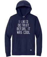 I Liked Detroit Before It Was Cool Black Hoodie - Only L