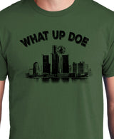 What Up Doe Shirts