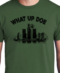 What Up Doe Shirts