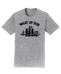What Up Doe Shirts
