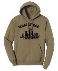 What Up Doe Hoodies