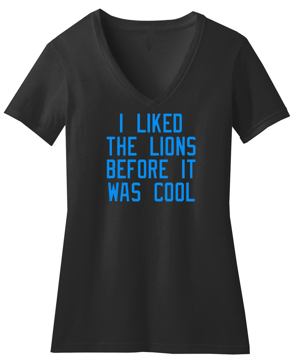 Ladies I liked The Lions Before Shirts