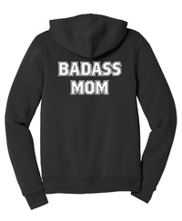 Badass Mom Black Zip-Up