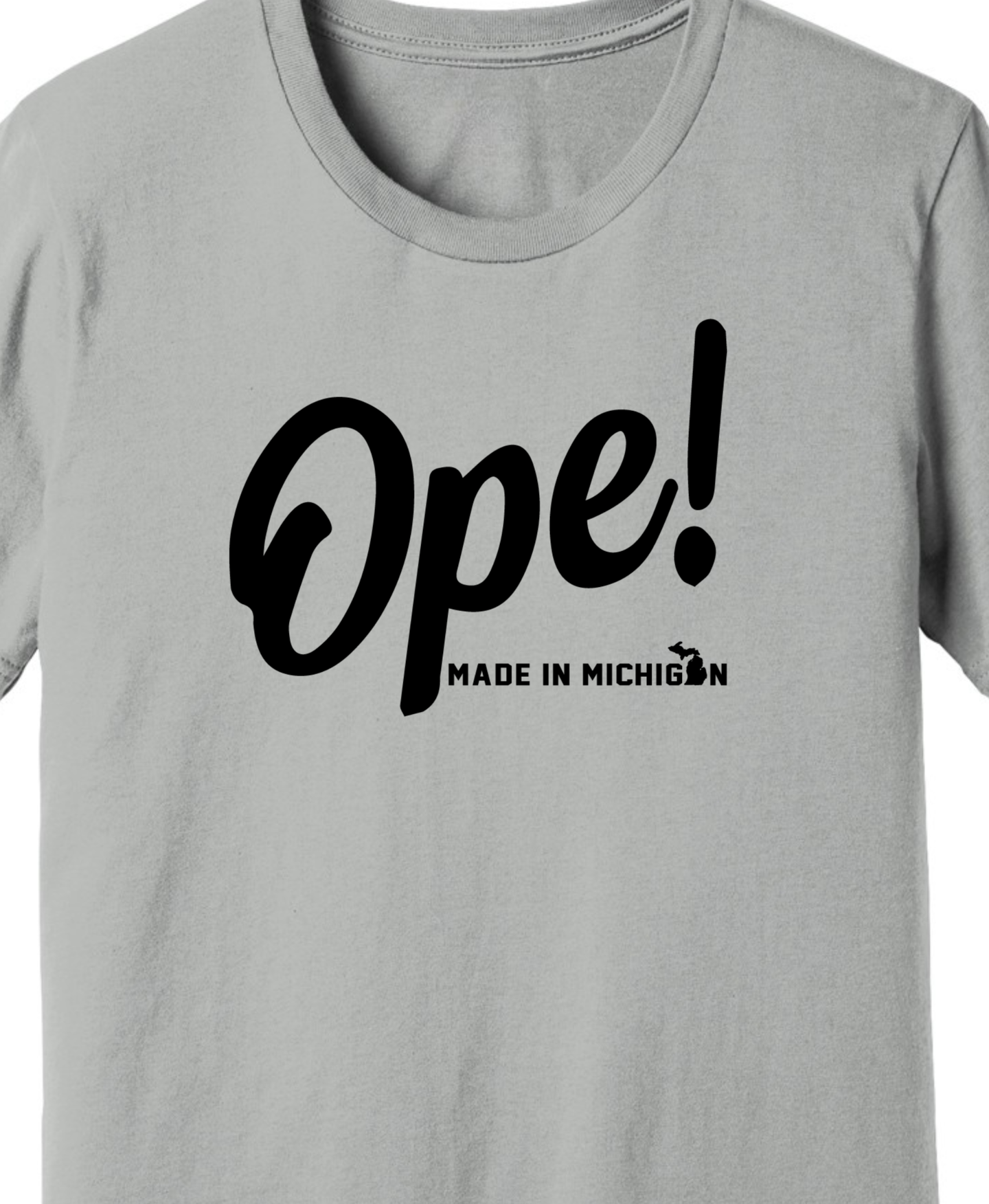 Unisex Ope! Made In Michigan Shirt