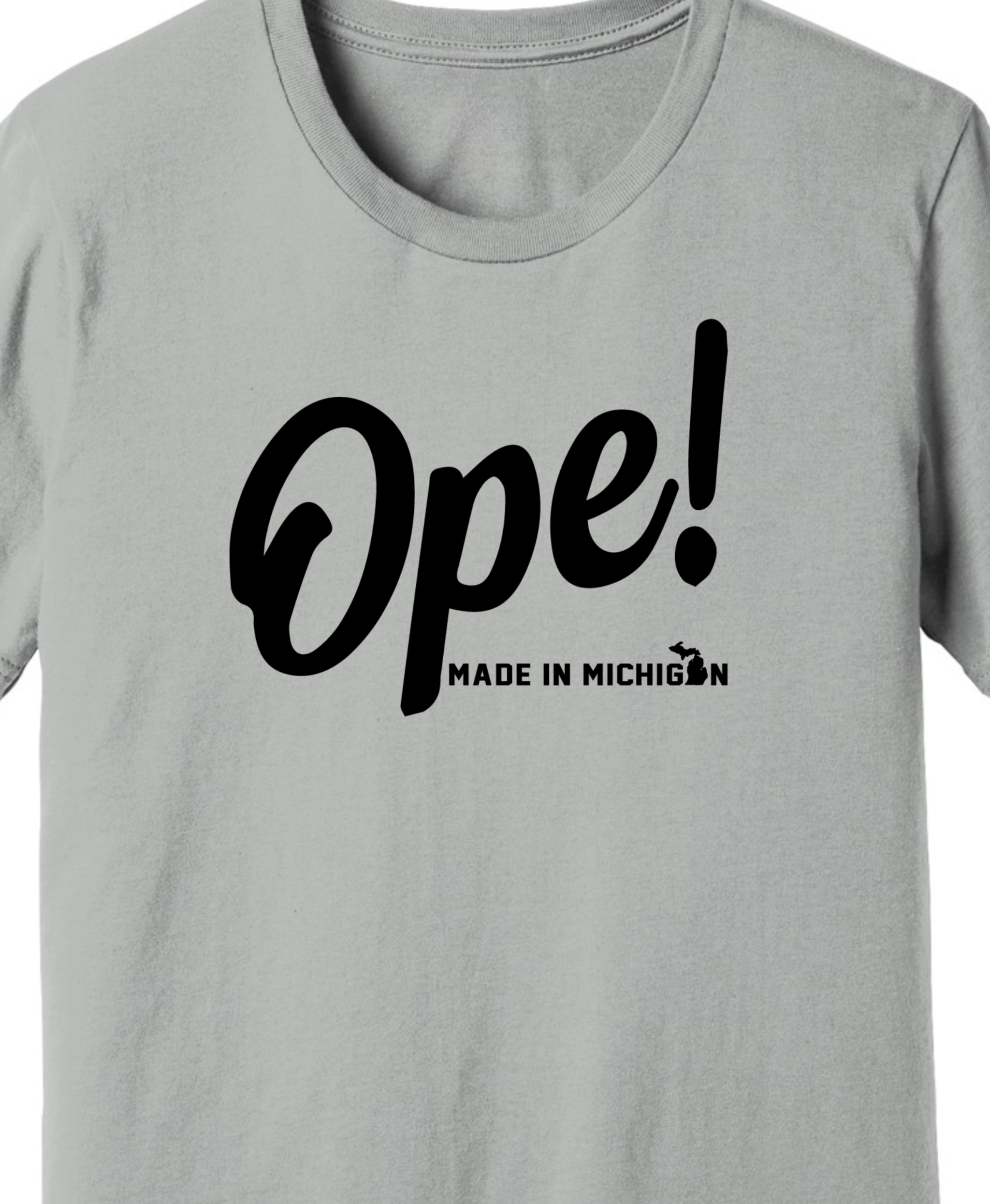 Unisex Ope! Made In Michigan Shirt