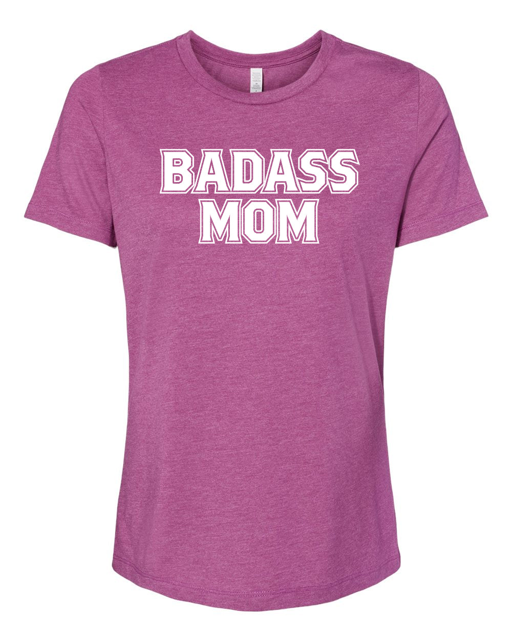 Badass Mom - Varoius Colors