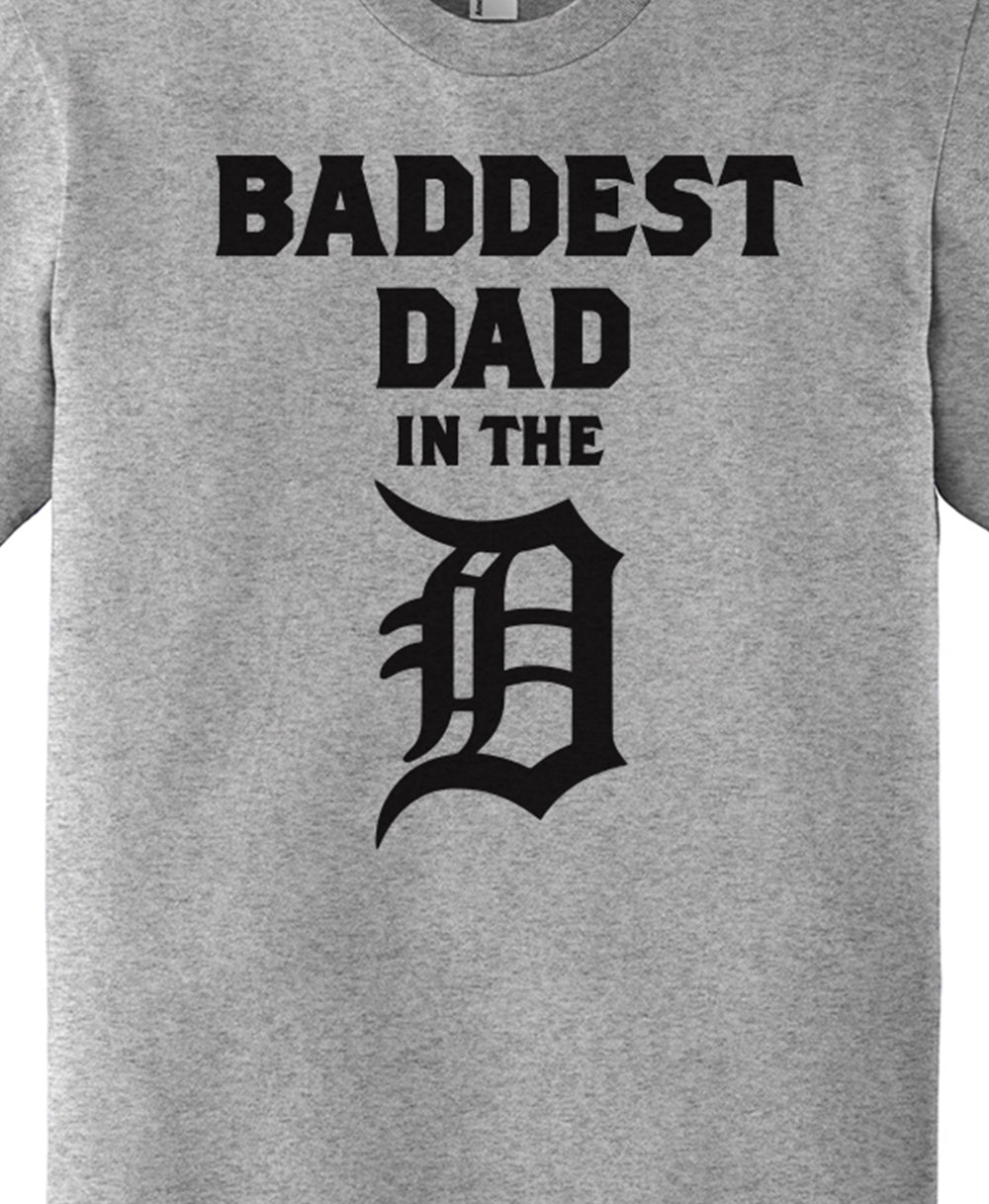 Baddest Dad In The D