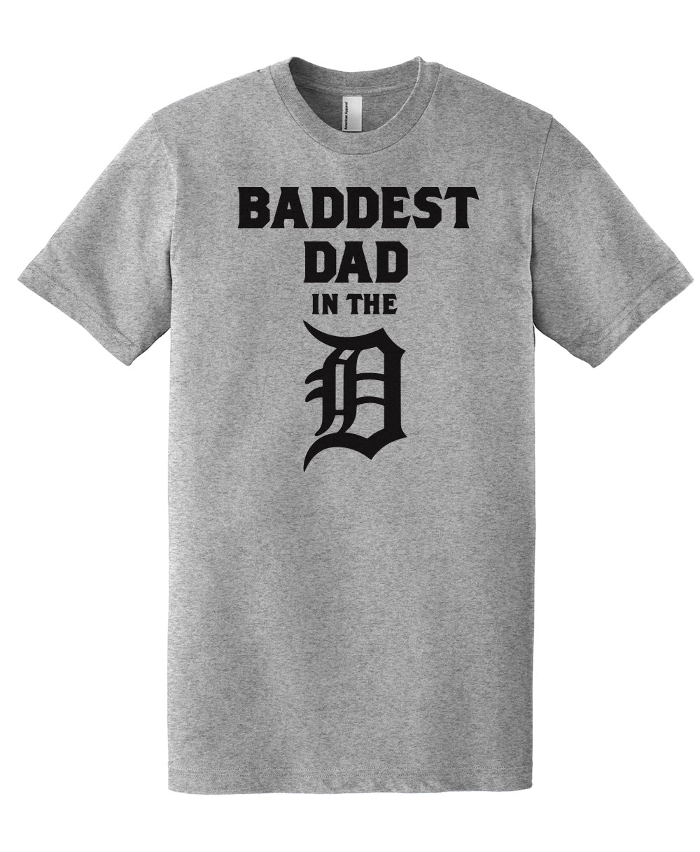 Baddest Dad In The D