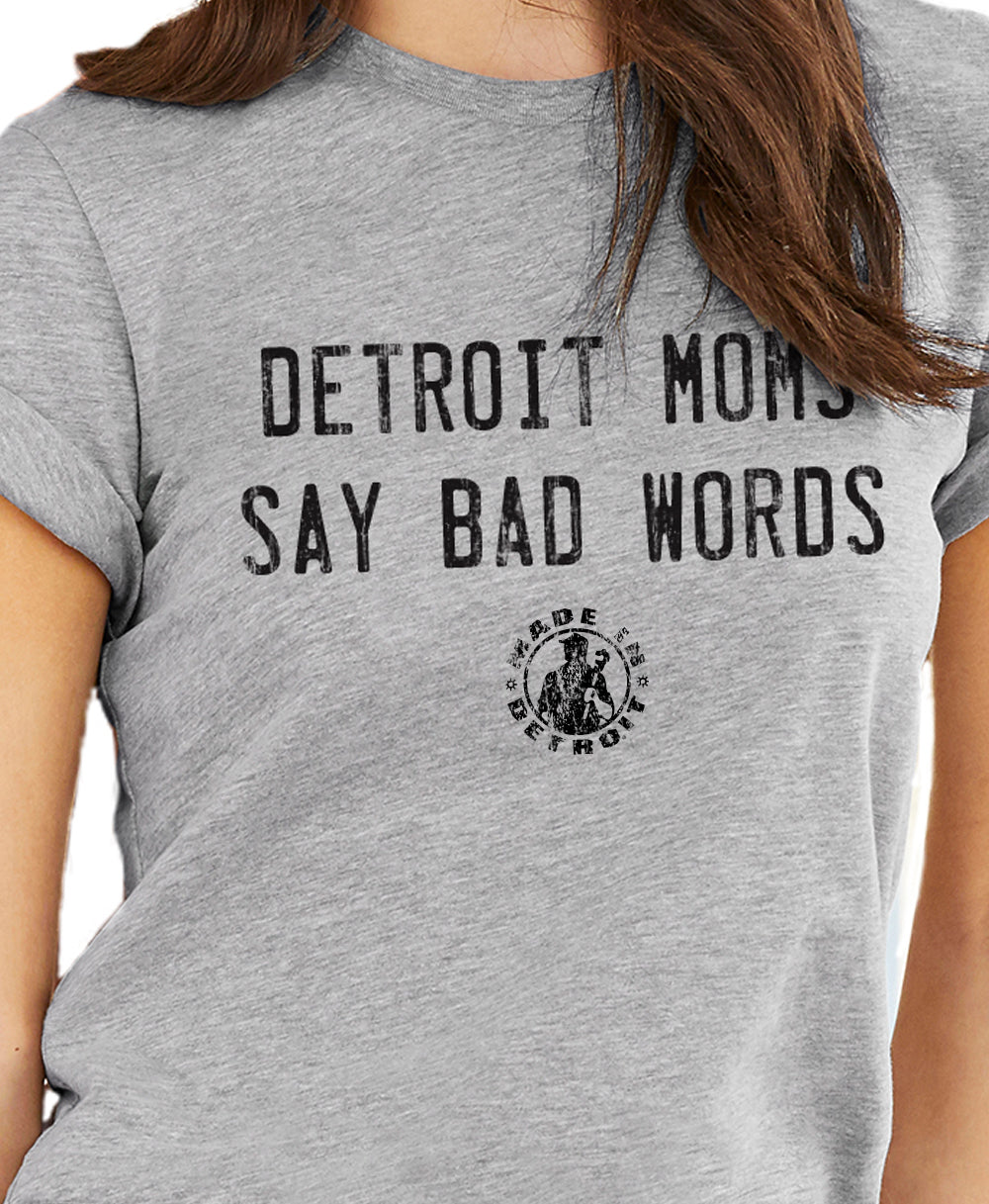 Detroit Moms Say Bad Words - Grey