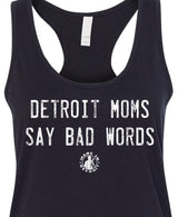 Detroit Moms Say Bad Words Racerback Tanks