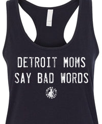 Detroit Moms Say Bad Words Racerback Tanks